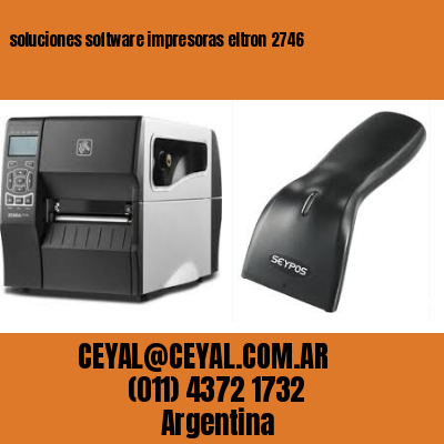 soluciones software impresoras eltron 2746