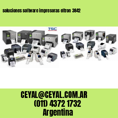 soluciones software impresoras eltron 3842