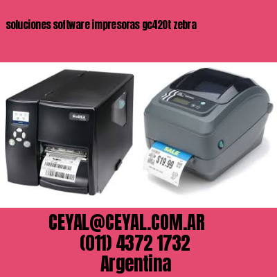soluciones software impresoras gc420t zebra