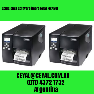 soluciones software impresoras gk420t
