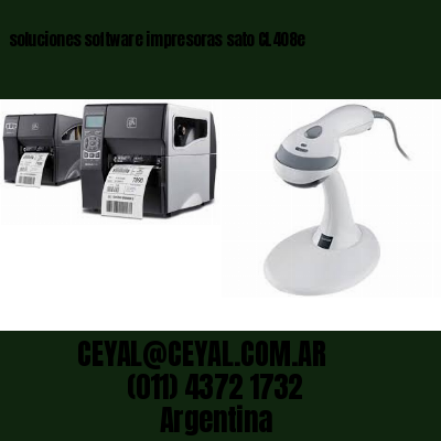 soluciones software impresoras sato CL408e