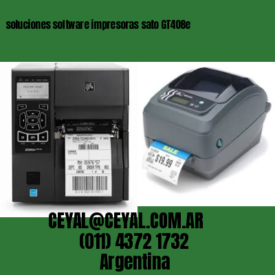 soluciones software impresoras sato GT408e