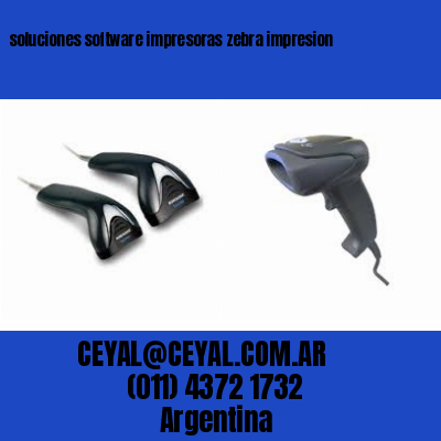 soluciones software impresoras zebra impresion