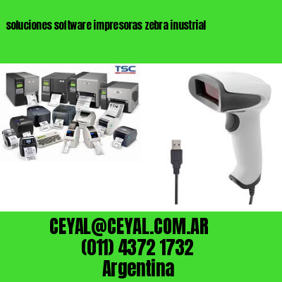 soluciones software impresoras zebra inustrial