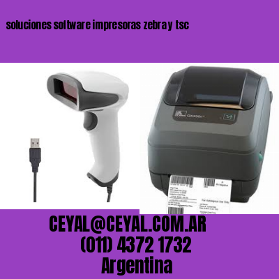 soluciones software impresoras zebra y tsc