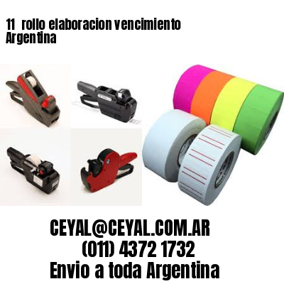 11 	rollo elaboracion vencimiento Argentina