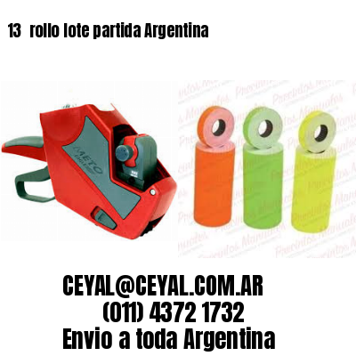 13 	rollo lote partida Argentina