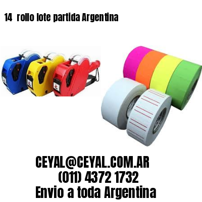 14 	rollo lote partida Argentina