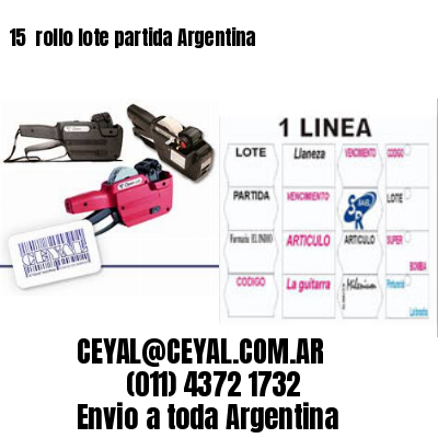 15 	rollo lote partida Argentina