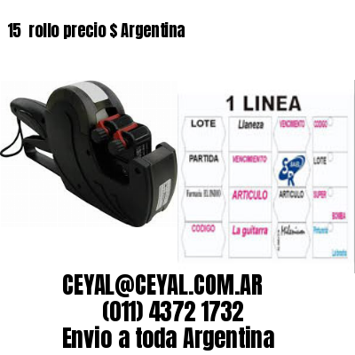 15 	rollo precio $ Argentina
