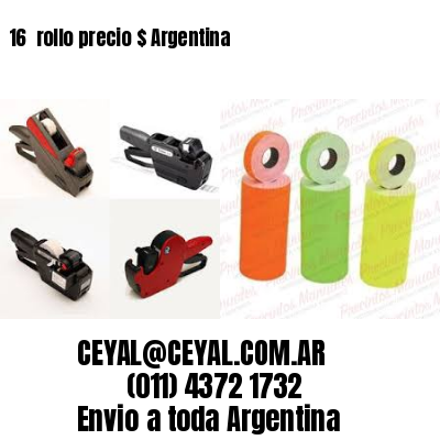 16 	rollo precio $ Argentina