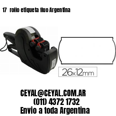 17 	rollo etiqueta fluo Argentina