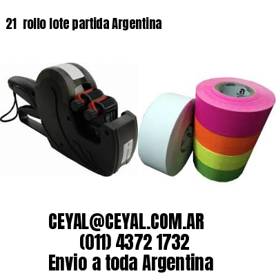 21 	rollo lote partida Argentina