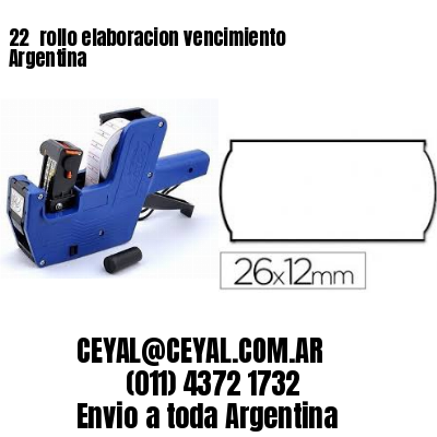 22 	rollo elaboracion vencimiento Argentina