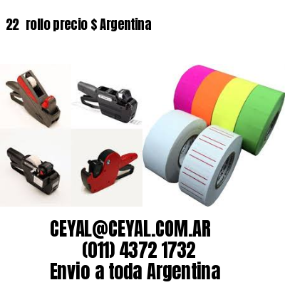 22 	rollo precio $ Argentina