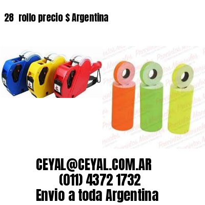 28 	rollo precio $ Argentina
