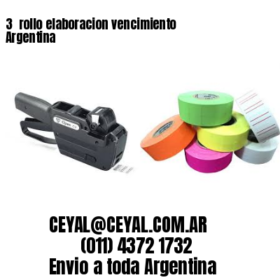 3 	rollo elaboracion vencimiento Argentina