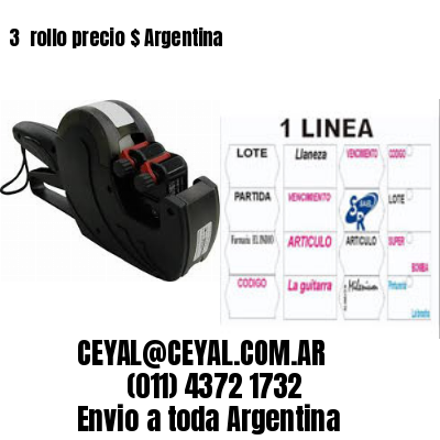 3 	rollo precio $ Argentina