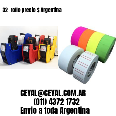 32 	rollo precio $ Argentina