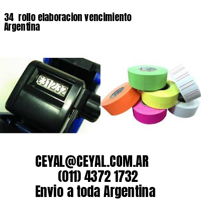 34 	rollo elaboracion vencimiento Argentina