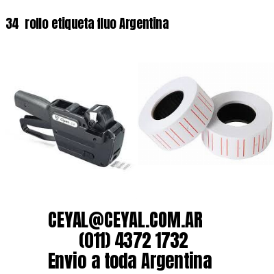 34 	rollo etiqueta fluo Argentina