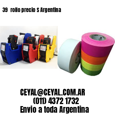39 	rollo precio $ Argentina