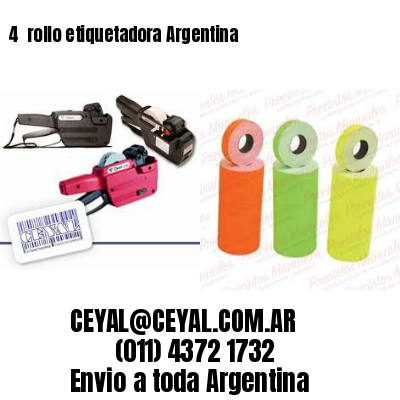 4 	rollo etiquetadora Argentina