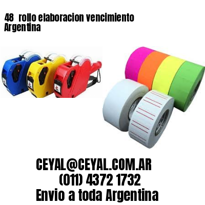 48 	rollo elaboracion vencimiento Argentina