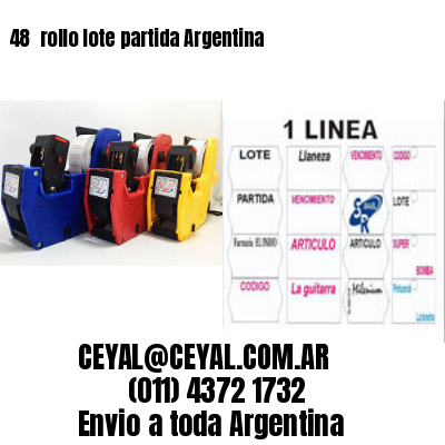 48 	rollo lote partida Argentina