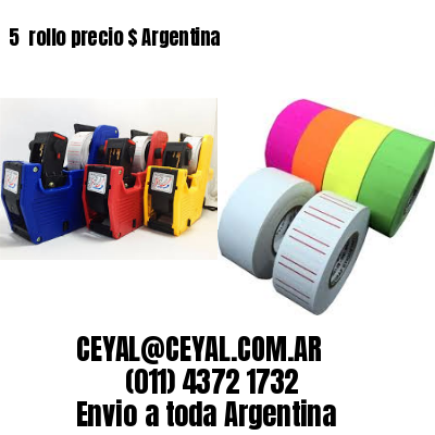 5 	rollo precio $ Argentina