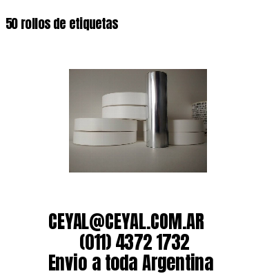 50 rollos de etiquetas
