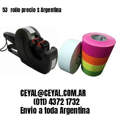 53 	rollo precio $ Argentina