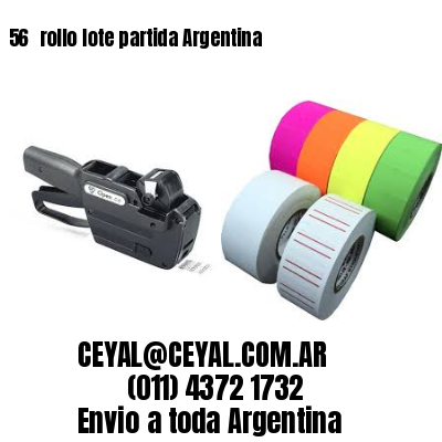 56 	rollo lote partida Argentina