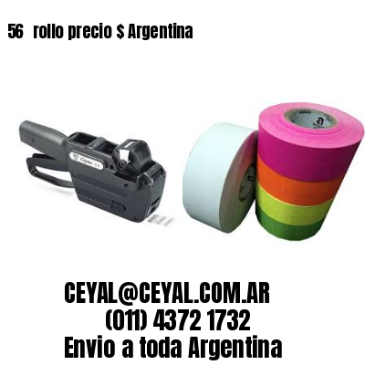 56 	rollo precio $ Argentina