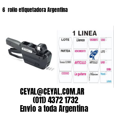 6 	rollo etiquetadora Argentina