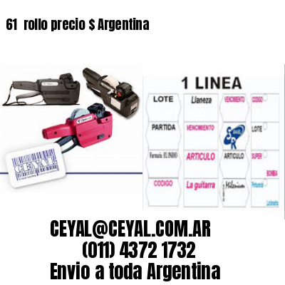 61 	rollo precio $ Argentina