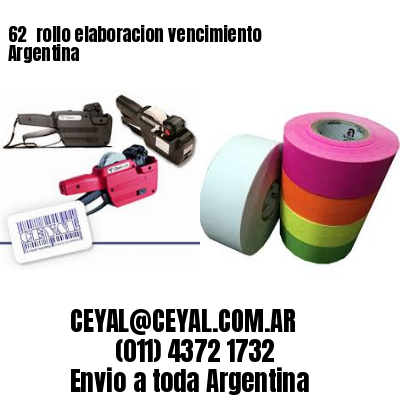 62 	rollo elaboracion vencimiento Argentina