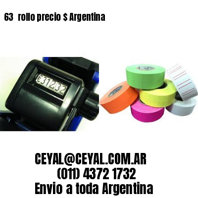 63 	rollo precio $ Argentina