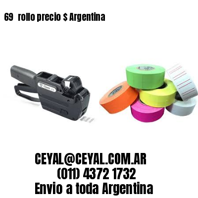69 	rollo precio $ Argentina