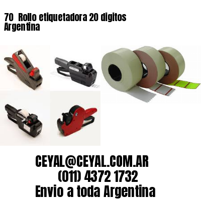 70 	Rollo etiquetadora 20 digitos Argentina