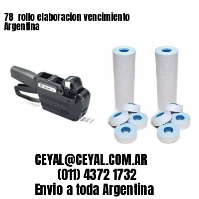 78 	rollo elaboracion vencimiento Argentina