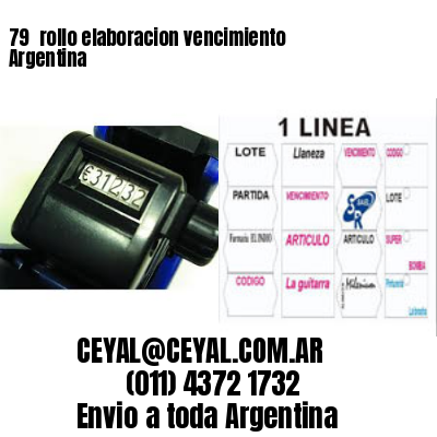79 	rollo elaboracion vencimiento Argentina
