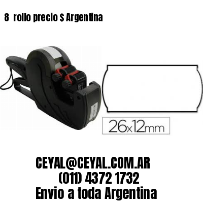 8 	rollo precio $ Argentina