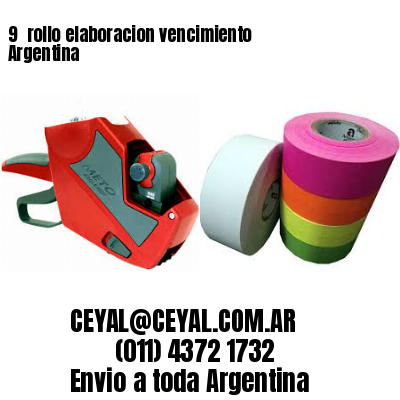 9 	rollo elaboracion vencimiento Argentina