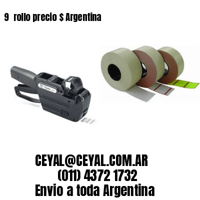 9 	rollo precio $ Argentina