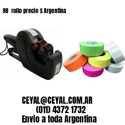 98 	rollo precio $ Argentina