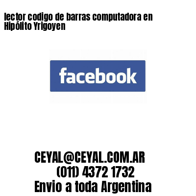 lector codigo de barras computadora en Hipólito Yrigoyen