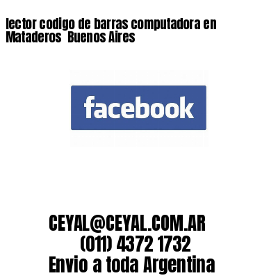 lector codigo de barras computadora en Mataderos  Buenos Aires