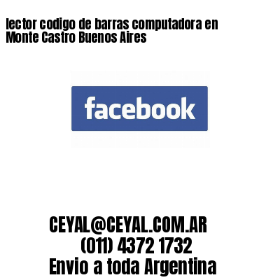 lector codigo de barras computadora en Monte Castro Buenos Aires