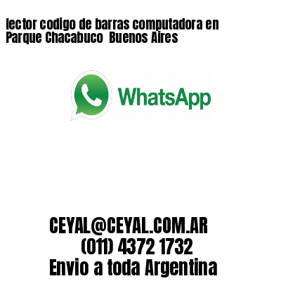 lector codigo de barras computadora en Parque Chacabuco  Buenos Aires